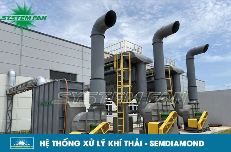 Hệ thống xử lý khí thải cho công ty SEM DIAMOND